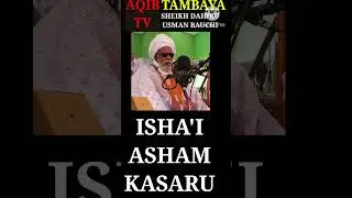 TAMBAYA ISHA ASHAM KASARU