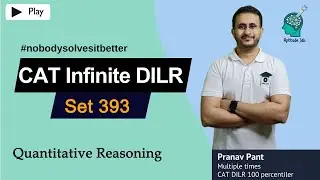 CAT Infinite DILR - Set 393 | The Clock Game | Quantitative Reasoning | Arrangement