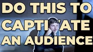 The SECRET to CAPTIVATING Audiences (Filmmaking Advice)