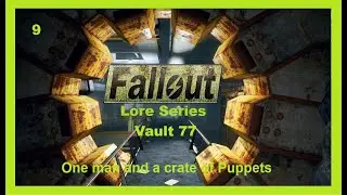 9 Fallout Lore Series   Vault 77