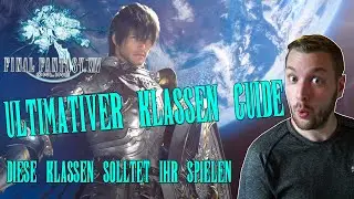 ⚔️Welche Klasse soll ich spielen?🏹 Klassen und Rassen Übersicht //Neulings Guide Final Fantasy XIV