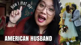 HOW I MET MY AMERICAN HUSBAND AND WHY DID WE MARRY?! 😱