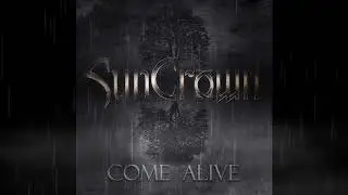 Suncrown - Come Alive