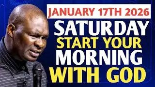 [SATURDAY 17TH JANUARY, 2026]EARLY MORNING PRAYER |START YOUR DAY WITH PRAYER |APOSTLE JOSHUA SELMAN