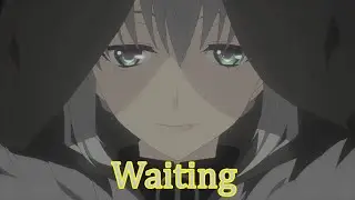 Gray - [AMV] - Waiting