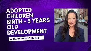 Рождение усыновлённых детей - Задачи развития для детей в возрасте 5 лет #усыновление