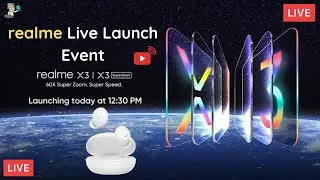 Realme X3 Series Live Launch Event | realme X3 | X3 SuperZoom | Launch Event | realme Buds Q India