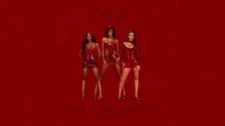 FLO - Get It Till I’m Gone | (Sped Up)