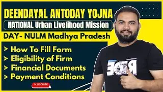 Part 1 | NULM - MP | National Urban Livelihood Mission | DAY - NULM | Deen Dayal Antoday Yojna
