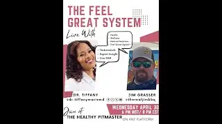 The Feel Great System: Live with Dr. Tiffany & Jim &ndash; Simple Habits. Big Results. 4/30/25