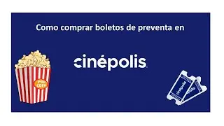 Tutorial para comprar boletos de preventa en Cinepolis 🎬✨