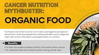 Cancer Nutrition Mythbuster: Organic Food