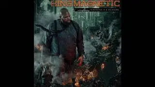 King Magnetic feat. Burke The Jurke - 