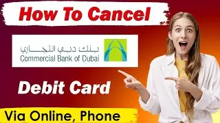 How To Cancel CBD Bank Debit Card - New Method