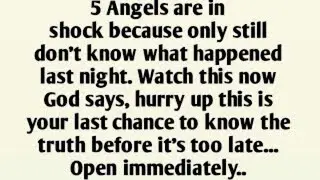 5 Angels are in shock because only still don't know what happened last night.