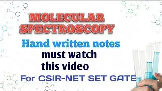 molecular spectroscopy | hand written notes | for CSIR-NET SET GATE iit jam |important notes