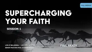 Supercharging Your Faith - Night 1
