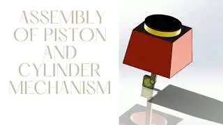Design, Assembly of Piston and cylinder in solid work Tutorial  16