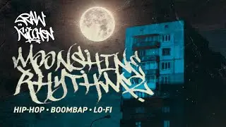 Moonshine Rhythmz (Full Album) &bull; Hip-hop, Boom-bap, Lo-fi &bull; RAW KITCHEN