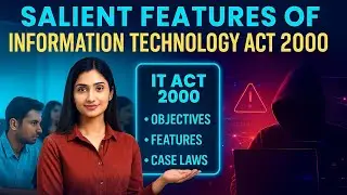 Salient Features of Information Technology Act 2000 | Main Features | Objectives of IT Act 2000 LLB