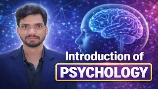 Introduction of psychology 
