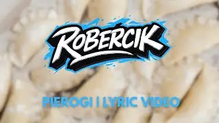 Robercik - Pierogi (wideo z tekstem)