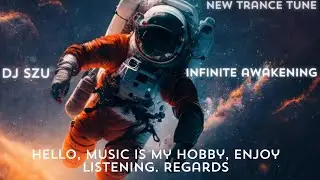 DJ Szu - Infinite Awakening