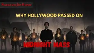 Why did Hollywood pass on Netflix's Midnight Mass?