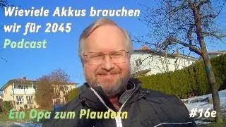 300 Cheops-Pyramiden aus Akkus? Der Wahnsinn bis 2045 (🆔#16e)