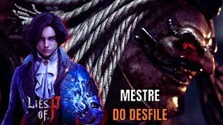 Boss Fight Completa | Mestre do Desfile Lies of P.