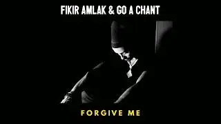 Fikir Amlak & Go A Chant   Forgive Me &ndash; Forgive Me Dub &ndash; Akashic Records
