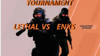 〔Counter Strike 2〕Missfortune Torneo de niveles! -Lethal vs Enks-
