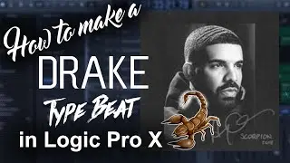 🦂 How to make a Drake type beat in Logic Pro X | 8 out of 10 Remake | Real Sample Hip Hop