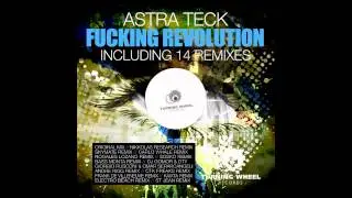 Astra Teck - Fucking Revolution (Nikkolas Research Remix) [Turning Wheel Records]