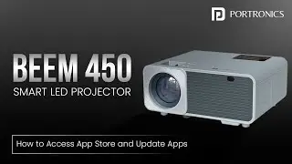 How to Access App Store & Update Apps on Portronics Beem 450 Projector