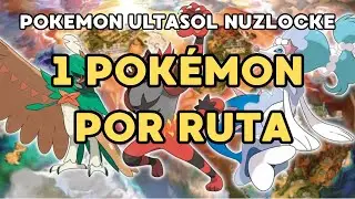 NUZLOCKE EXTREMO | 1 Pokémon por ruta | Pokémon Ultra Sol