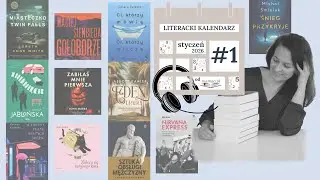 Literacki kalendarz #1: Co czytać, czego słuchać w styczniu.