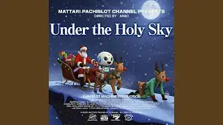Under the Holy Sky
