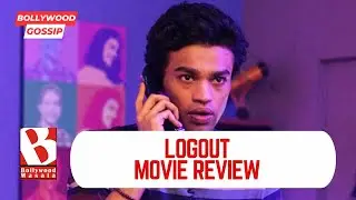 Logout Movie Review | Babil Khan, Rasika Dugal, Amit golani
