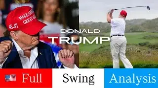 Elite Coach Reacts to Donald Trump’s Golf Swing