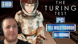 The Turing Test | PC | gameplay walkthrough - Epilogue (All Endings)