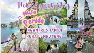 NUSA PENIDA! Pengen kesana lagi!!! #honeymoon 
