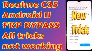 Realme C35 Android 11|Frp Bypass With 