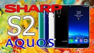 Новый флагман - Sharp Aquos S2