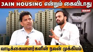 Jain Housing CEO Vijay Shekhawat Interview | Chennai Apartment Issue | Kumudam Interview