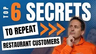 6 Secrets That'll Keep Your Restaurant Customers Coming Back