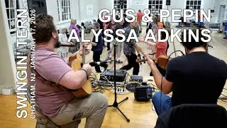 Swingin' Tern: Gus & Pepin + Alyssa Adkins 1/17/26