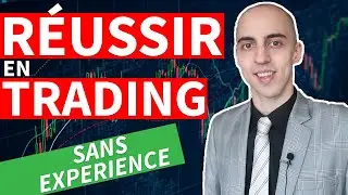 Gagner en Trading (Sans Experience, Sans Capital et Sans Diplome)