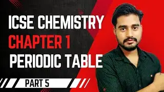 Periodic Table (part 5) | Diagonal relationship | Trend of physical properties |