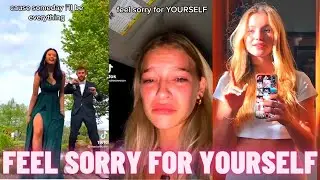 Don't Tell Me You're Sorry Boy, Feel Sorry For Yourself TikTok Compilation - Enough For You